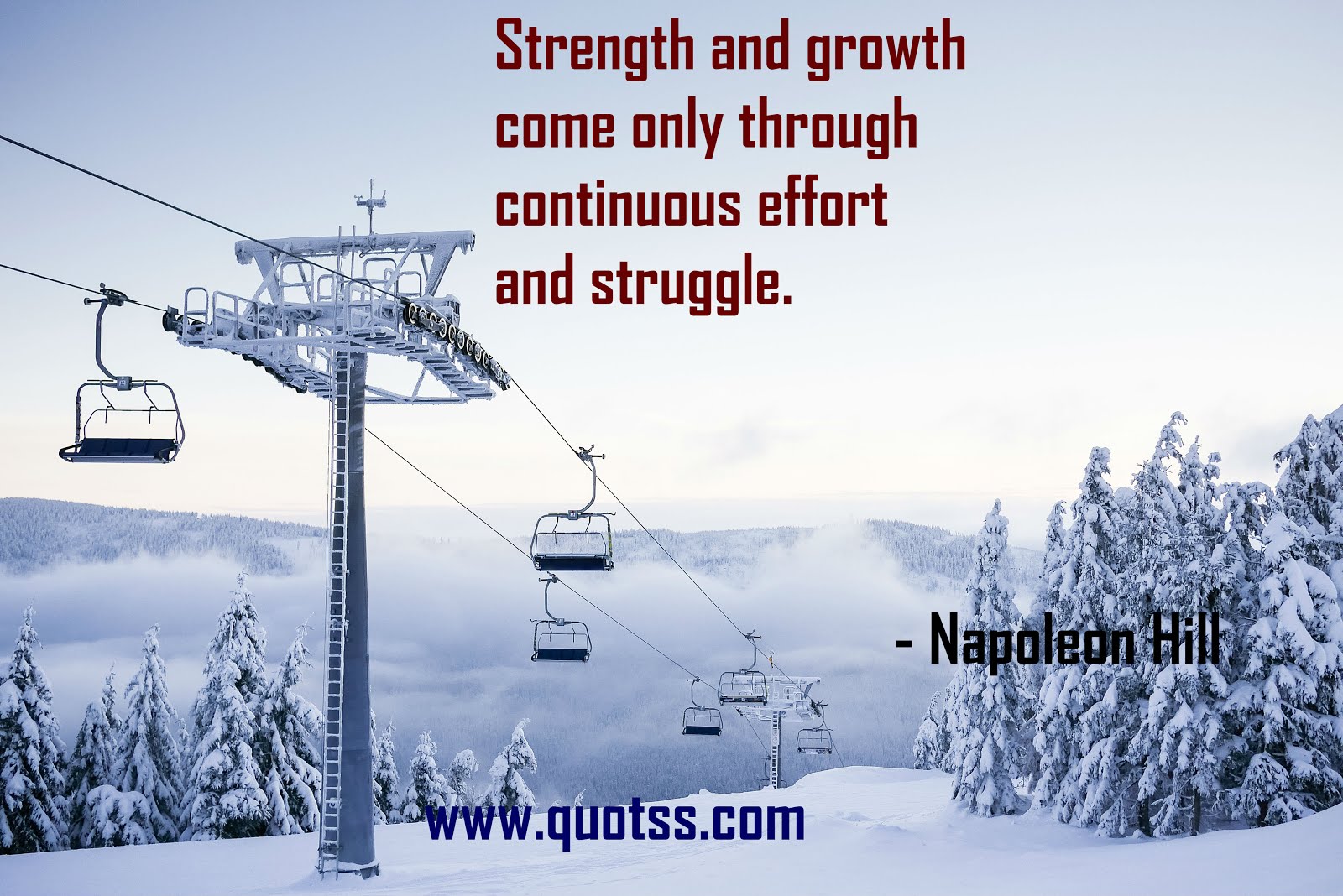 Image Quote on Quotss - Strength and growth come only through continuous effort and struggle by