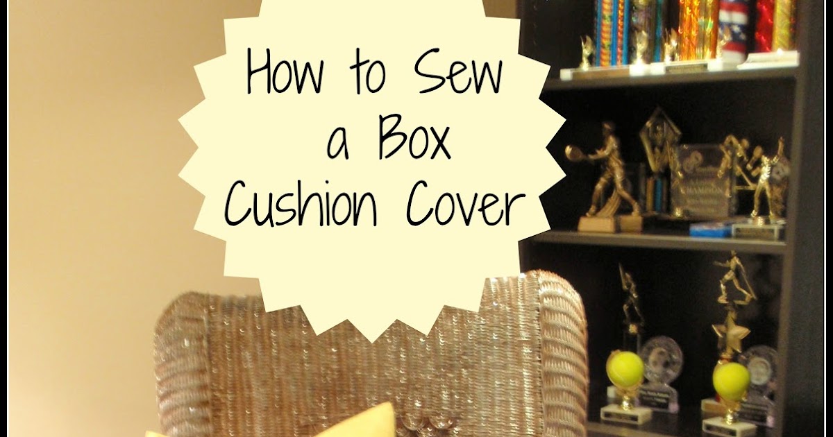 DIY by Design How to Sew a Box Cushion Cover