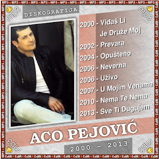 Aco Pejovic - Diskografija (2000-2013)  Aco+Pejovic