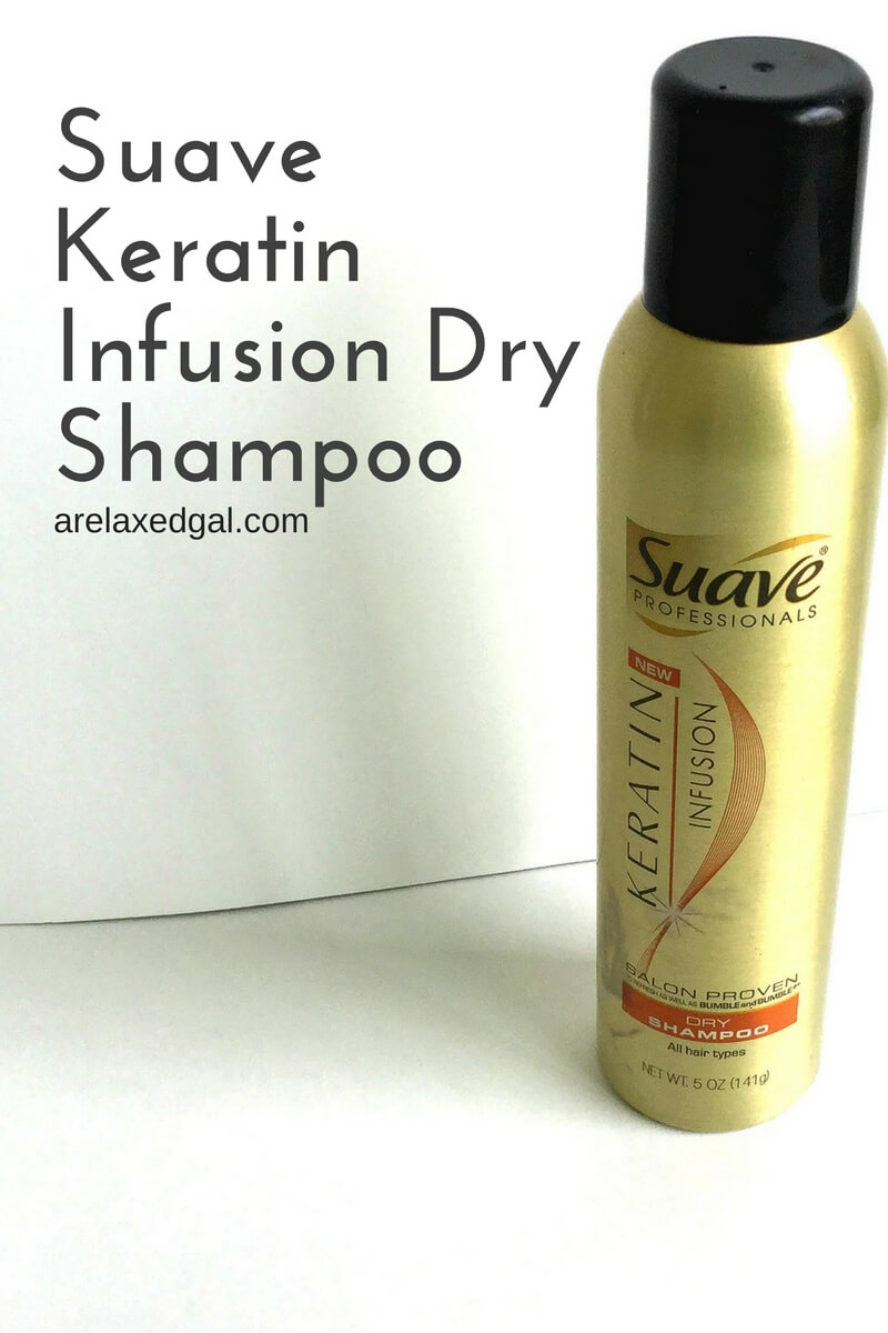 Suave Keratin Infusion Dry Shampoo A Relaxed Gal