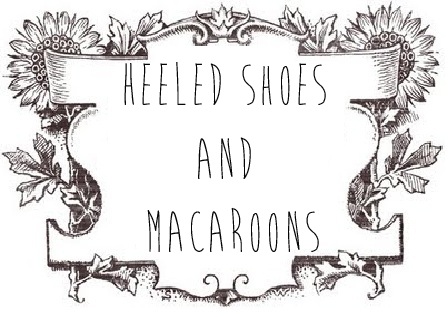 Heeled Shoes and Macaroons