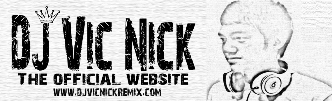 Dj VicNick Remix | Official Website