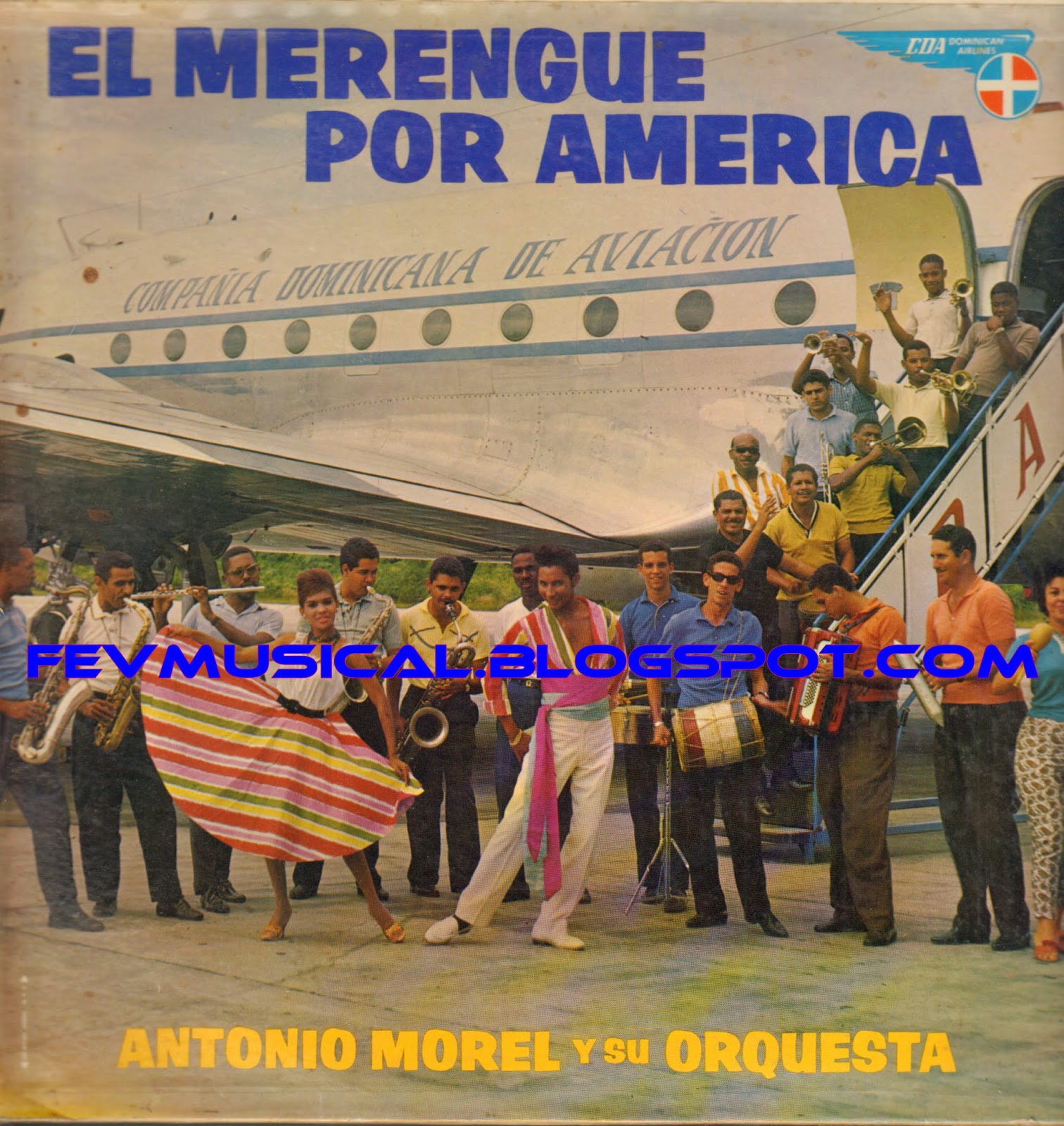 FEV MUSICAL 1960's Antonio Morel & Su Orquesta El Merengue Por