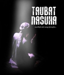 Satu Untuk Semuanya Cara Bertaubat Yang Betul Dan Cara Taubat Nasuha