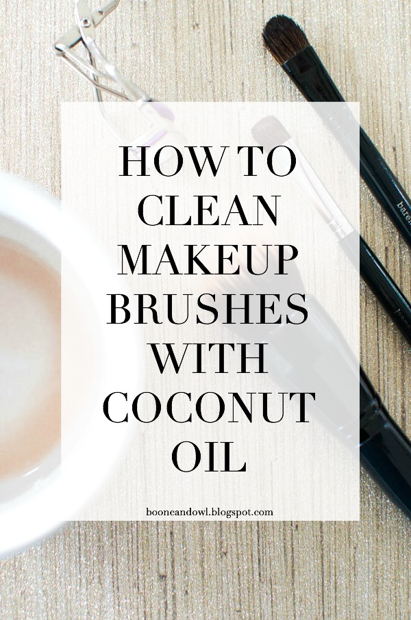 How To Clean Makeup Brushes With Coconut Oil The Nosh Life