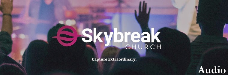 Skybreak Church Audio - skybreakchurch.com