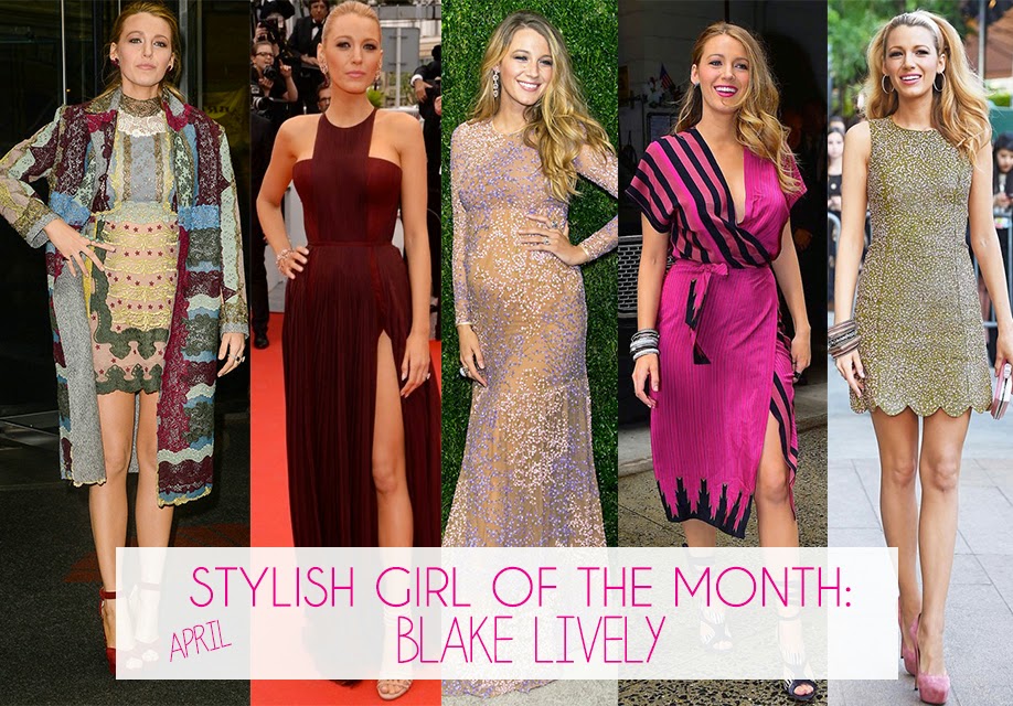 April Stylish Girl of the Month: Blake Lively | Stylelista Confessions