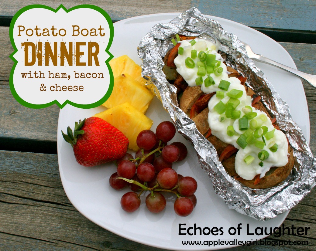 Potato Boat Dinner with Ham, Cheese & Bacon in Foil Packet Echoes of