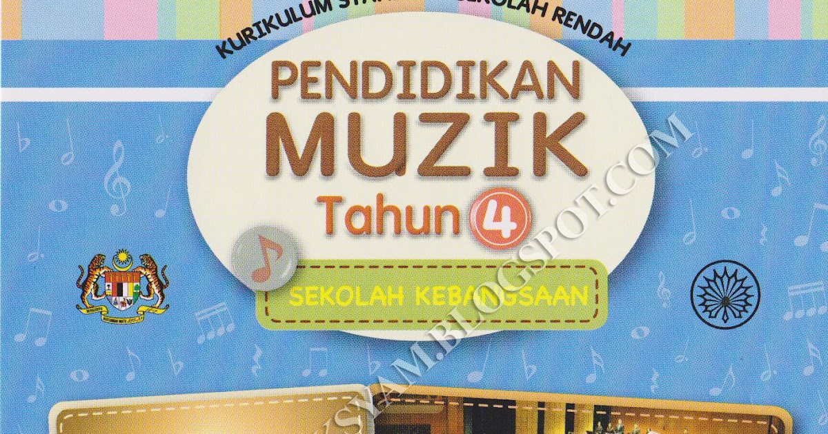 Lagu-lagu KSSR Pendidikan Muzik Tahun 4 [Buku Teks] | Dunia Muzik