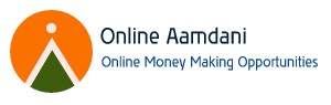 Online Aamdani - Work Online and Make Money