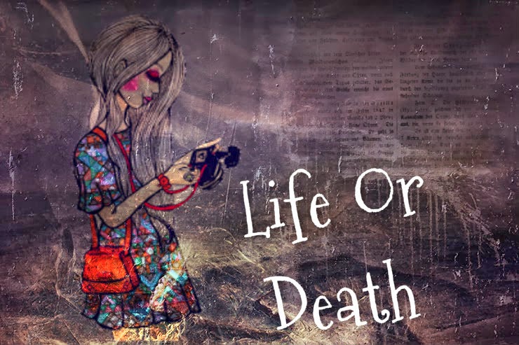 Life or death