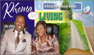 RHEMA FOR LIVING DAILY<br> DEVOTIONAL MESSAGES<br>BY APOSTLE &REV<br>DR LIZZY JOHNSON SULEMAN 