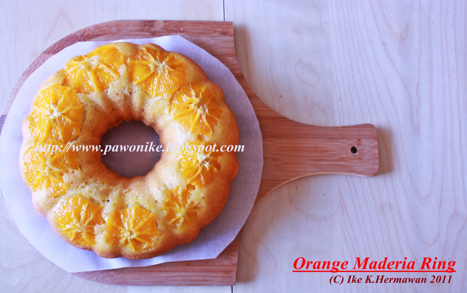 PAWONIKE this is my kitchen rules... Orange Madeira Ring (Orange Cake)