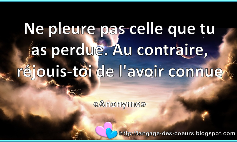 Langage des coeurs proverbes et citations Ne pleure pas