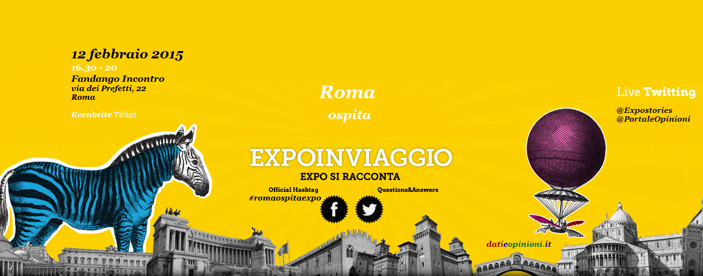 INVIA LE TUE DOMANDE Twittando su #romaospitaexpo indirizzando a @PortaleOpinioni e @Expostories