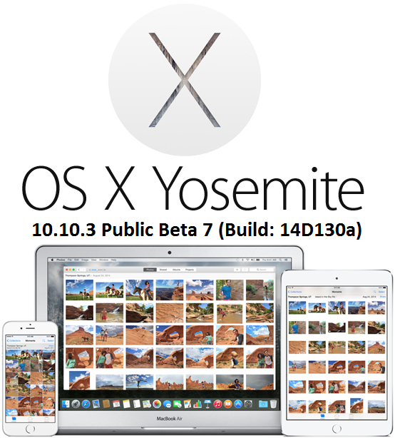 Download OS X 10.10.3 Beta 7 Yosemite Delta & Combo .DMG Files - Direct Links Download OS X 10.10.3 Beta 7 Yosemite Delta & Combo .DMG Files - Direct Links