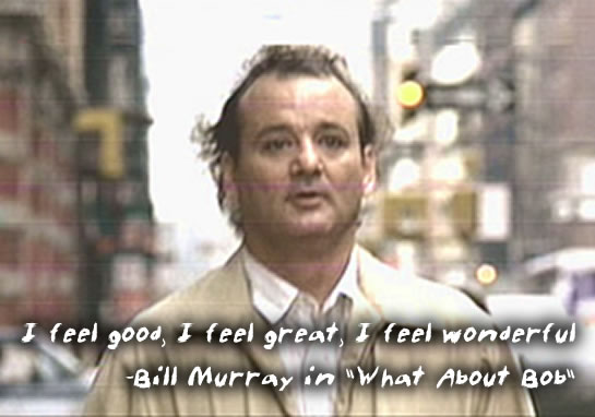 bill_murray_what_about_bob_i_feel_good.jpg