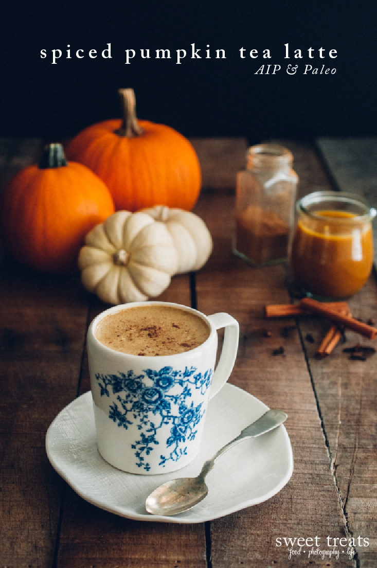 Sweet Treats food, photography, life Spiced Pumpkin Tea Latte (AIP