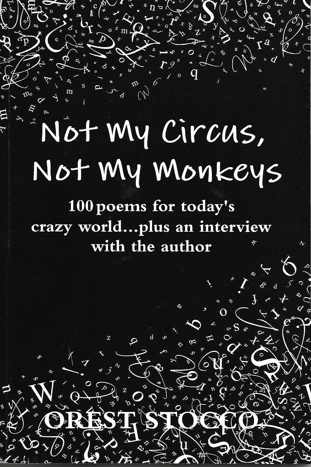 Not My Circus, Not My Monkeys