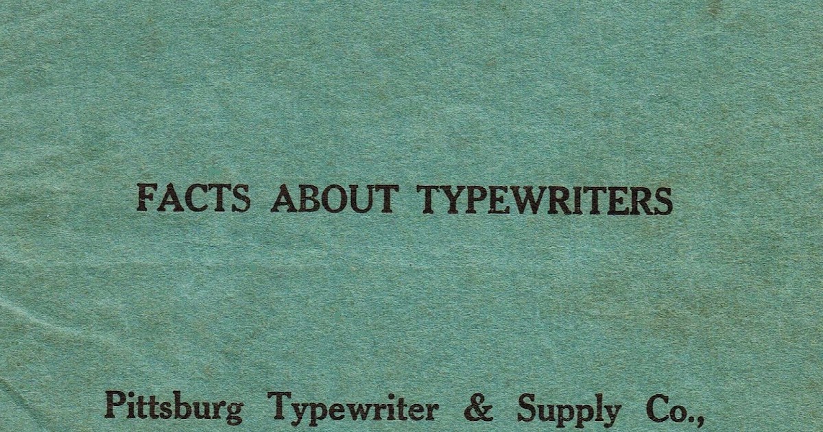 oz.Typewriter Facts About Typewriters From 100 Years Ago