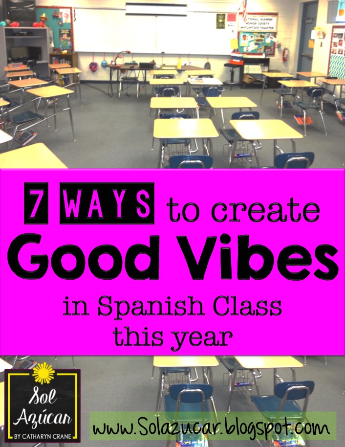 Creating Good Vibes in Spanish Class Sol Azúcar by Catharyn Crane