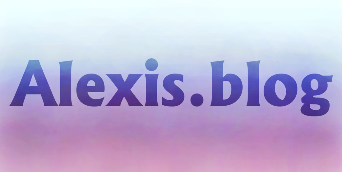 Alexis.blog