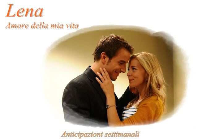 Soap Tedesche LENA AMORE DELLA MIA VITA ANTICIPAZIONI PUNTATE IN