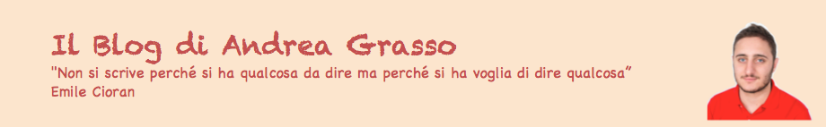 Il Blog di Andrea Grasso