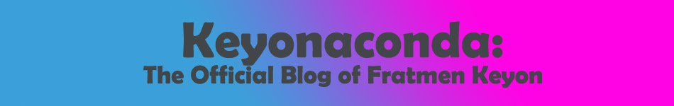 The Official Blog of Fratmen Keyon