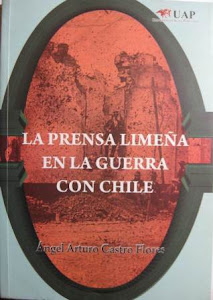 La prensa limeña en la guerra con Chile