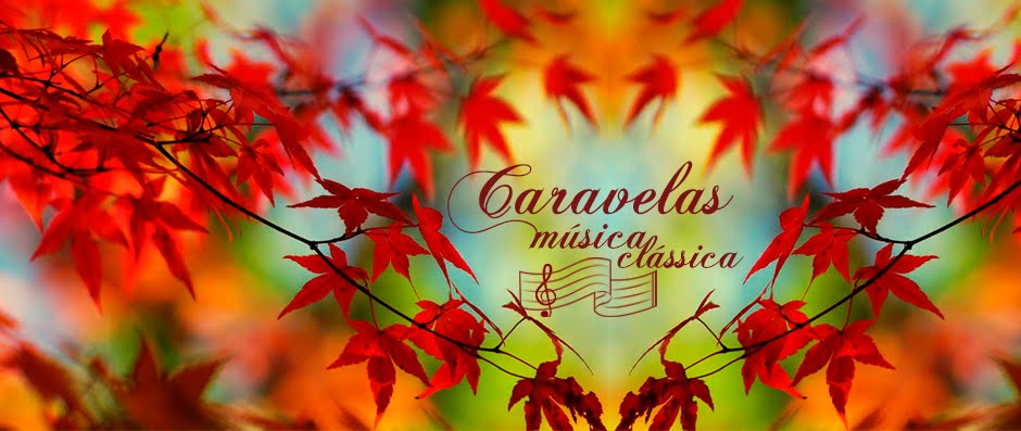 Caravelas - Música Clássica