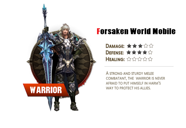 Warrior Class Job - Forsaken World Mobile
