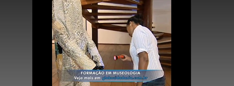 Globo Universidade / Museologia