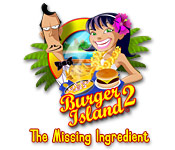 Burger Island 2 The Missing Ingredient Burger Island 2 The Missing Ingredient