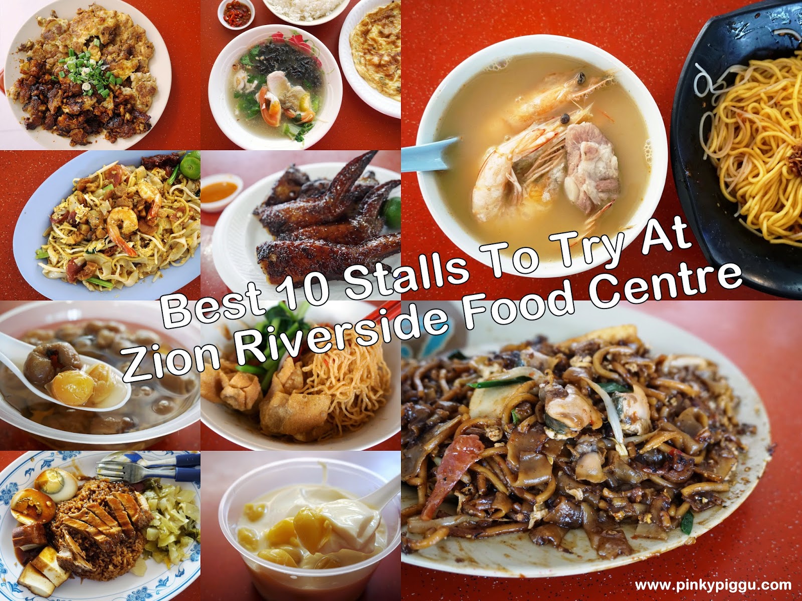 PinkyPiggu Best 10 Stalls To Try At Zion Riverside Food Centre!!!