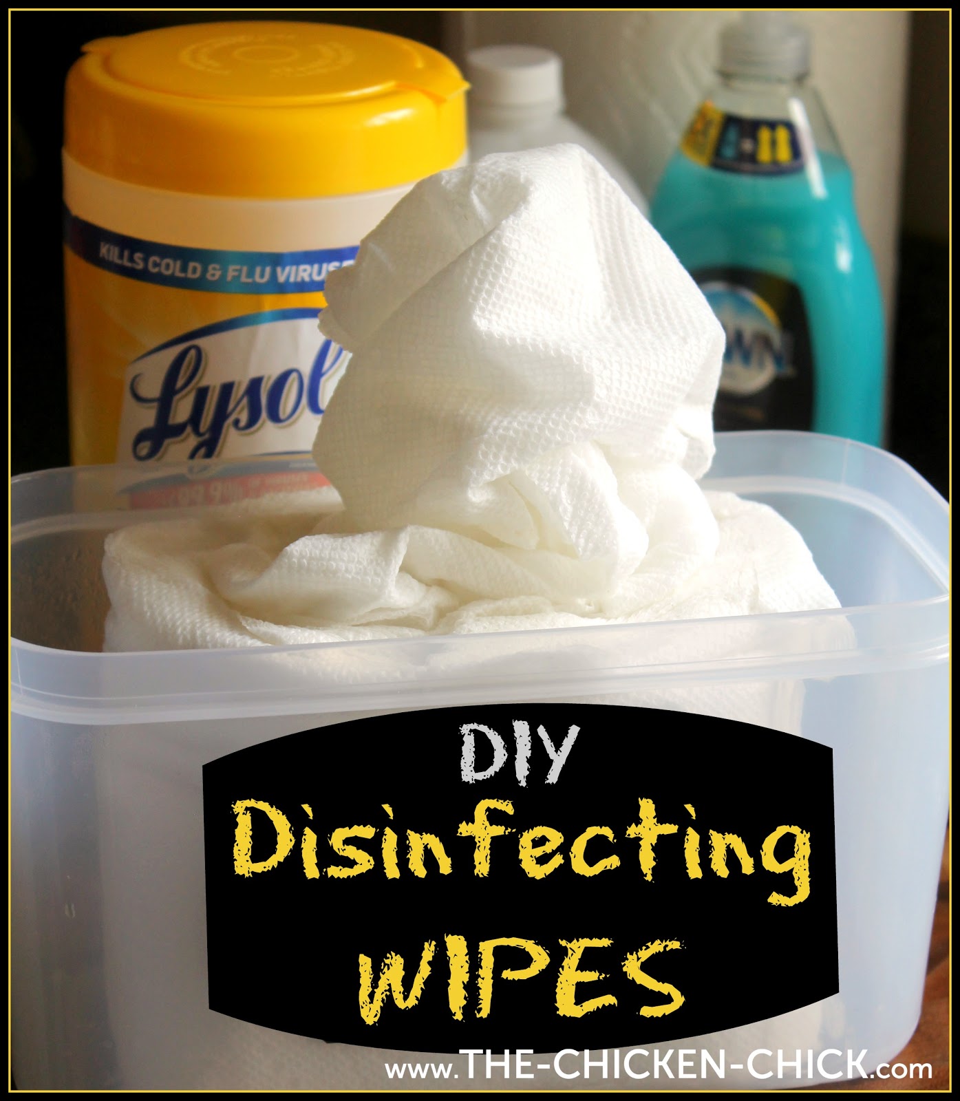 Kitchen Cleaning Hack: DIY Disinfecting Wipes! | The Chicken Chick®