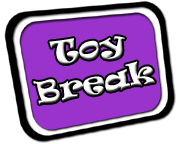 Toy Break