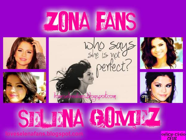 zona fans selena gomez