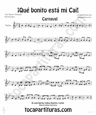 Tubepartitura Qué Bonito está mi Cai partitura para violín tema de la mítica Chirigota del Carnaval de Cadiz El Profesor Majareta y los Niños Probeta