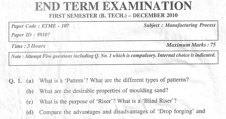 GGSIPU B.tech 1st Semester Previous Year End Term  Paper Manufacturing Process 2010
