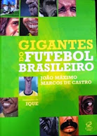 Gigantes do Futebol Brasileiro