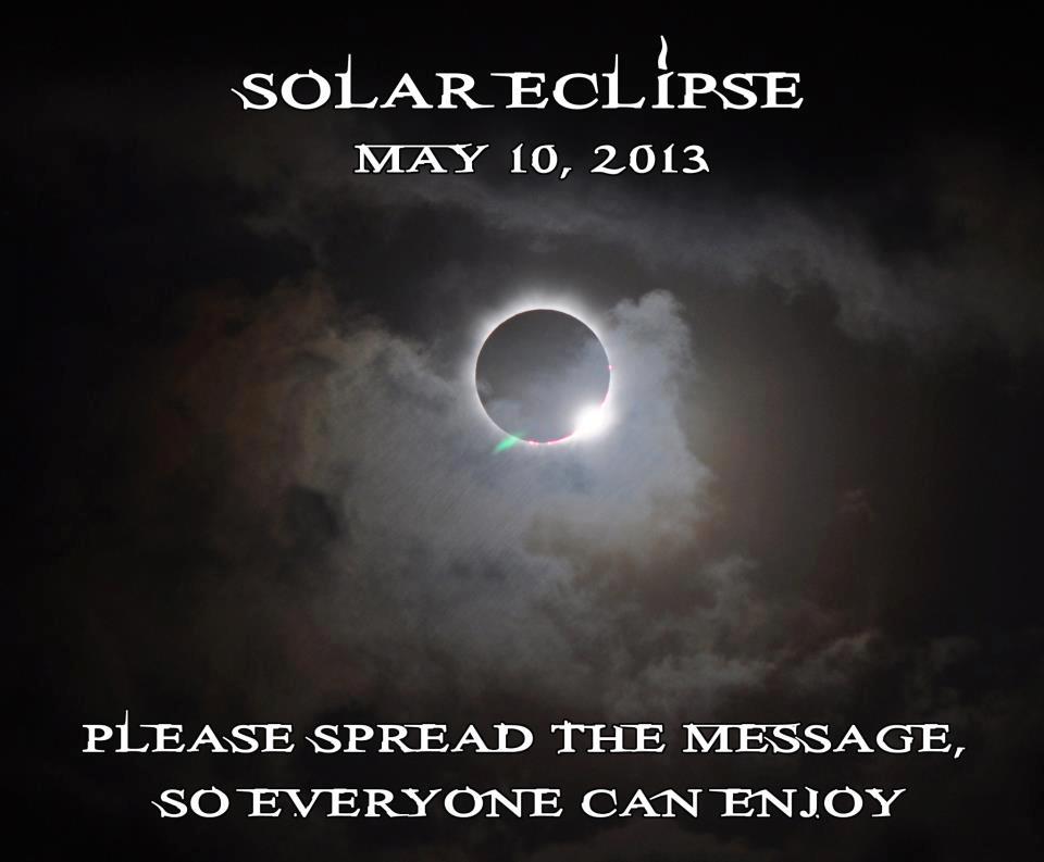 Amazing Pics, Quotes and Fun: Solar Eclipse May 10, 2013