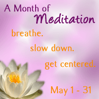 A Month of Meditation