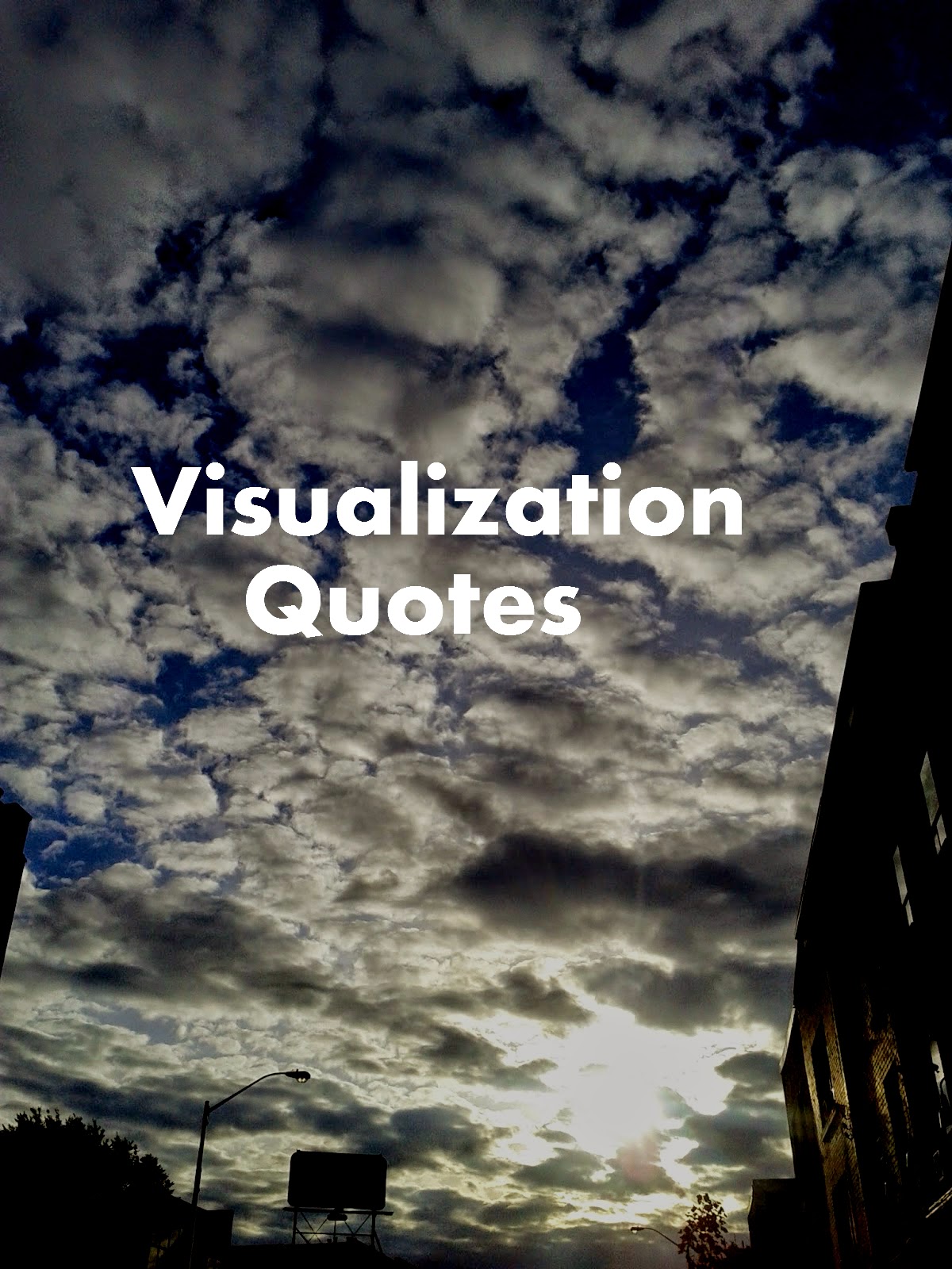 Visualization Quotes