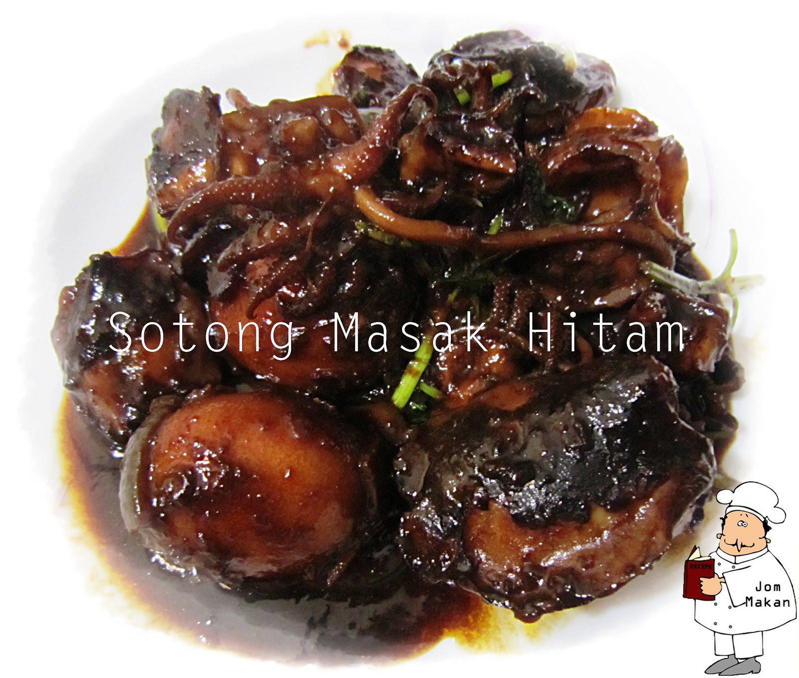 JOM MAKAN: SOTONG MASAK HITAM