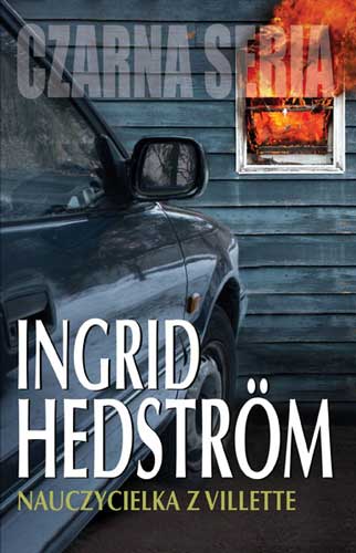 Ingrid Hedström, Nauczycielka z Villette Ingrid Hedström, Nauczycielka z Villette