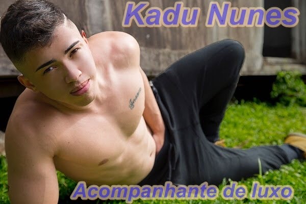 Acompanhante Kadu Nunes