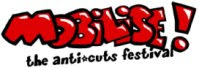 UNISON Scotland: MOBILISE anti-cuts festival 13-20 August Edinburgh...