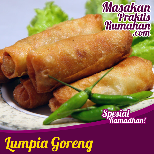 Lumpia Goreng | Resep Masakan Praktis Rumahan Indonesia Sederhana