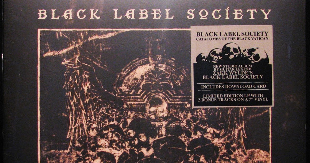 Catacombs of the Black Vatican - BLACK LABEL SOCIETY